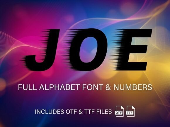 Joe: The Dynamic Display Font with Kinetic Energy
