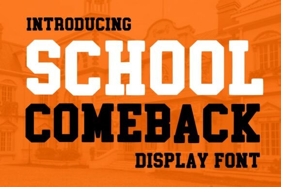 School Come Back: A Bold Varsity Display Typeface