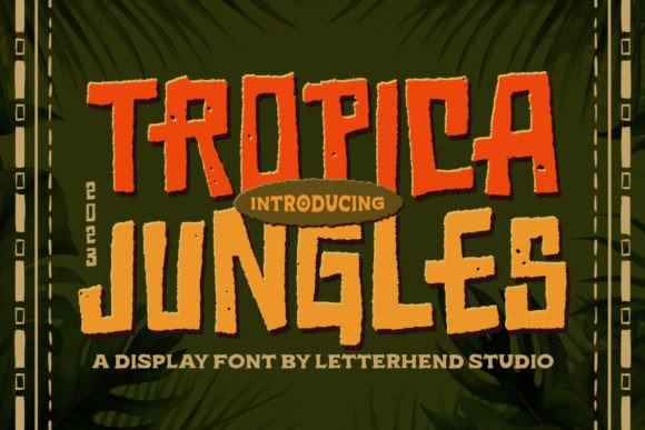 Tropica Jungles: A Display Font with Cartoon Vibes